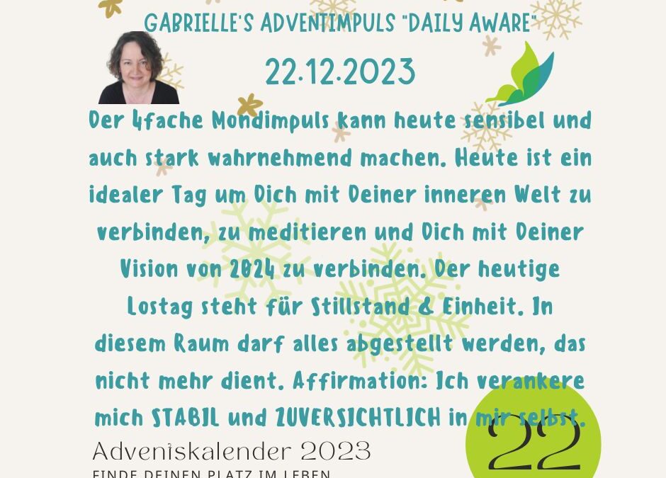 Gabrielle’s Adventimpuls 22.12.2023: