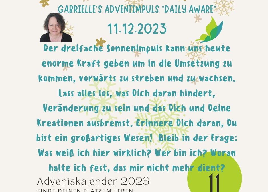 Gabrielle’s Adventimpuls 11.12.2023: