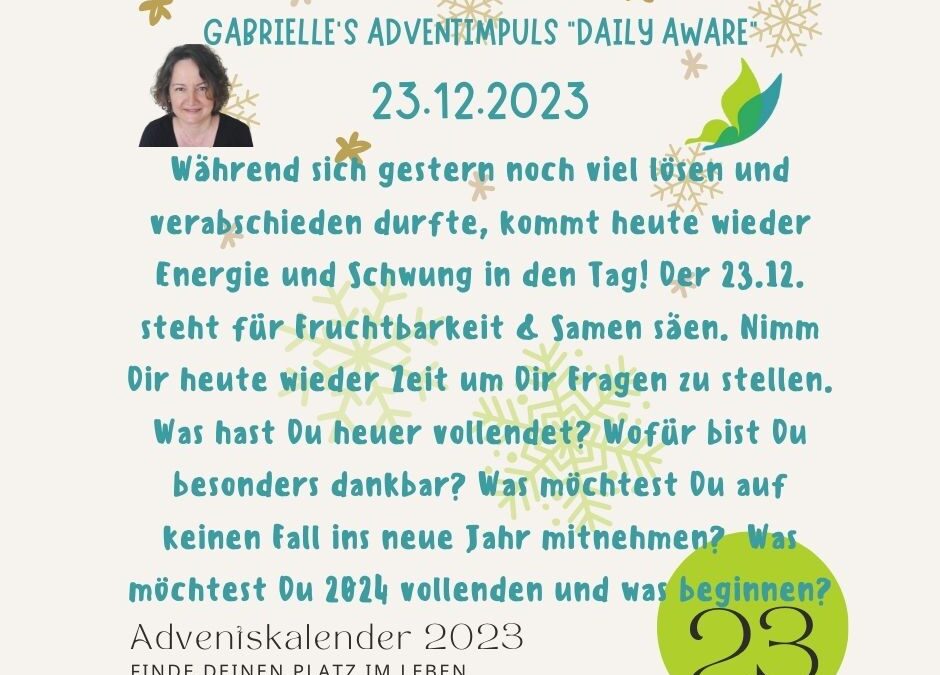 Gabrielle’s Adventimpuls 23.12.2023: