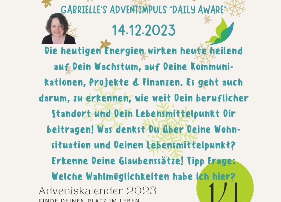 Gabrielle’s Adventimpuls 14.12.2023: