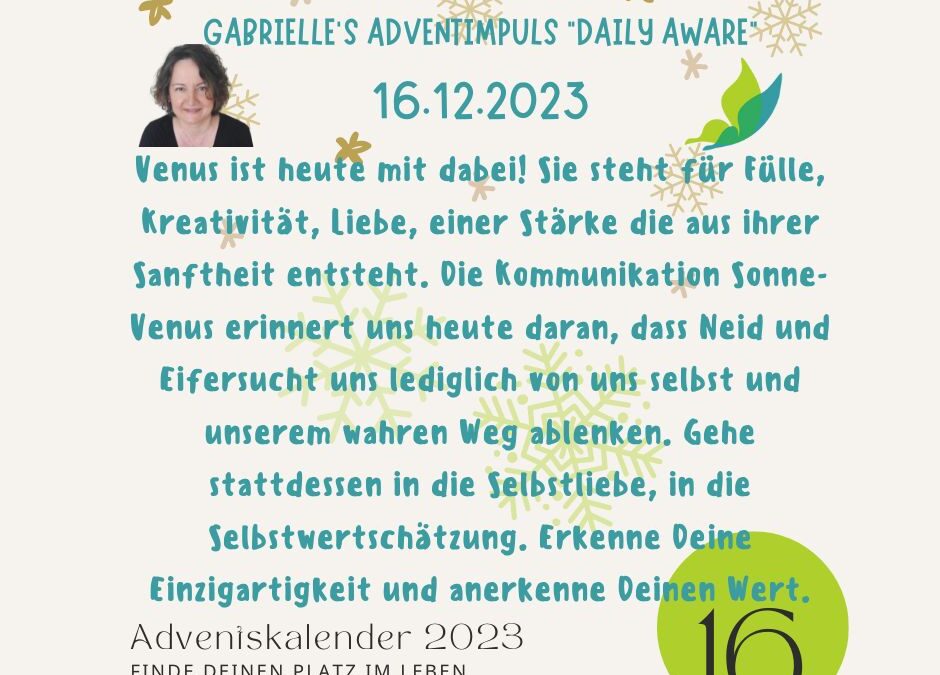 Gabrielle’s Adventimpuls 16.12.2023: