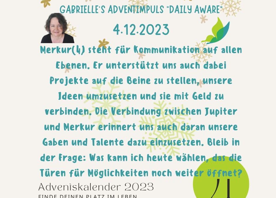 Gabrielle’s Adventimpuls 4.12.2023: