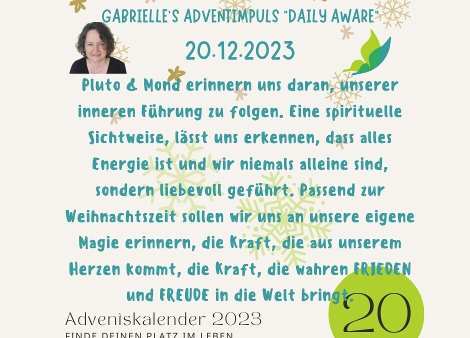 Gabrielle’s Adventimpuls 20.12.2023:
