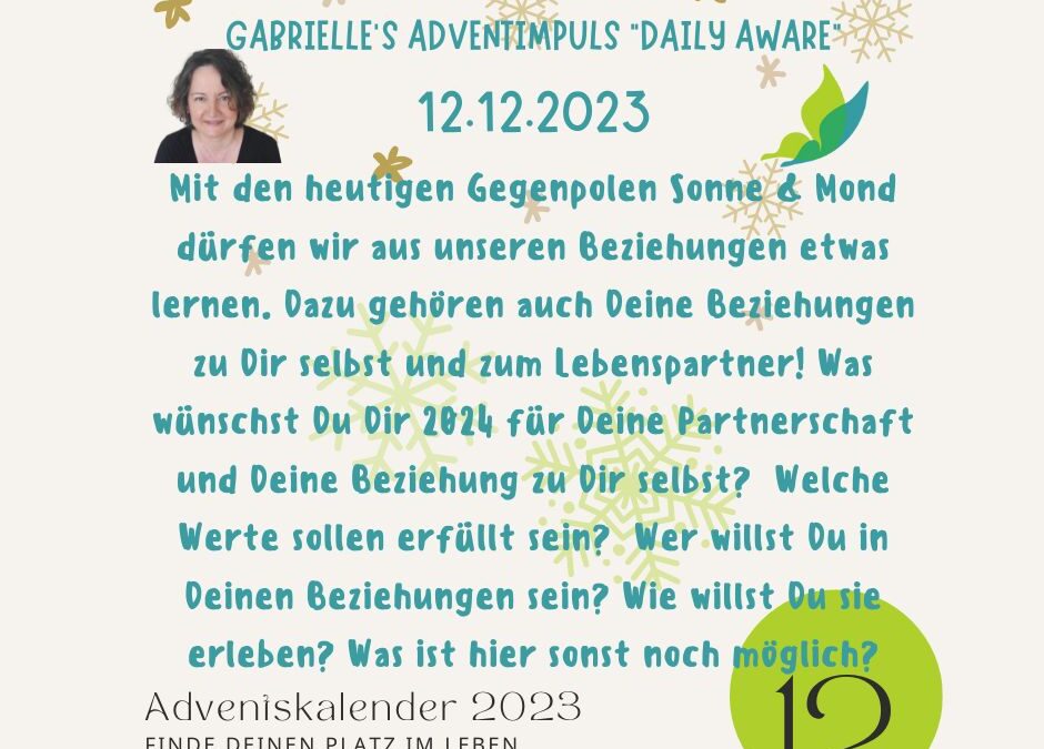 Gabrielle’s Adventimpuls 12.12.2023: